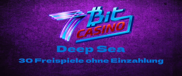 7bit 30 Freispiele ohne Einzahlung